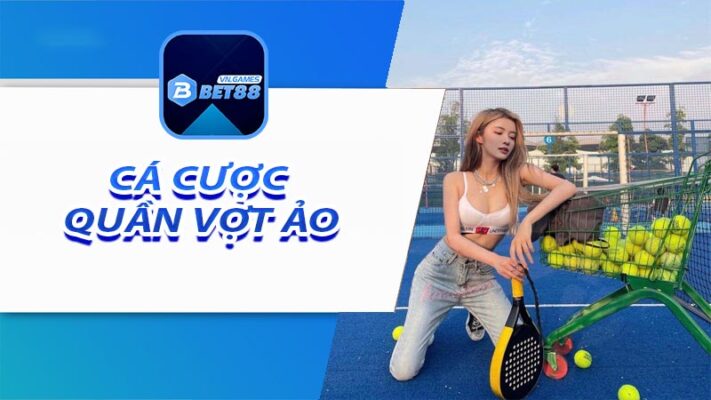 Những hiểu biết về cá cược quần vợt ảo