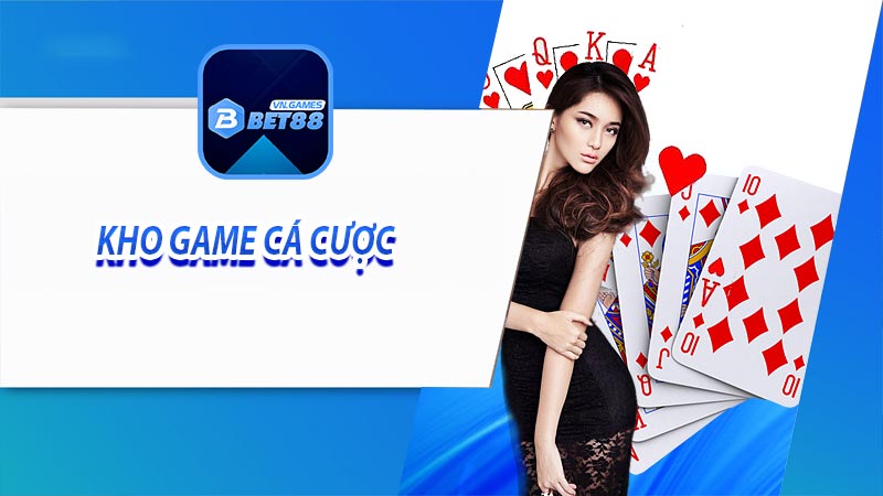 Bet88 có đa dạng các trò chơi như thế nào?