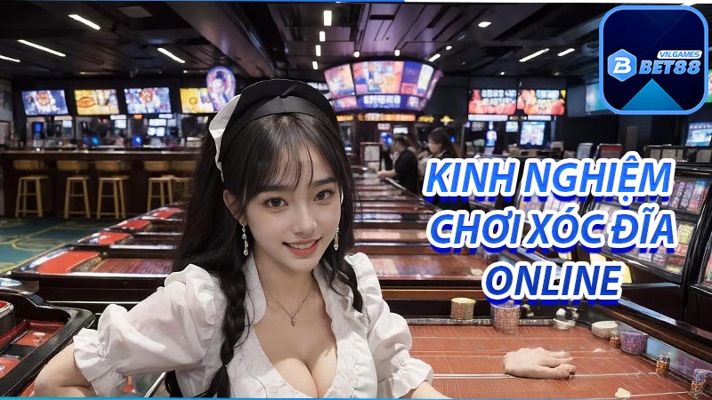 Kinh nghiệm để có thể chinh phục game xóc đĩa online