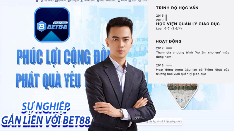 Sự Nghiệp gắn liền với nhà cái bet88