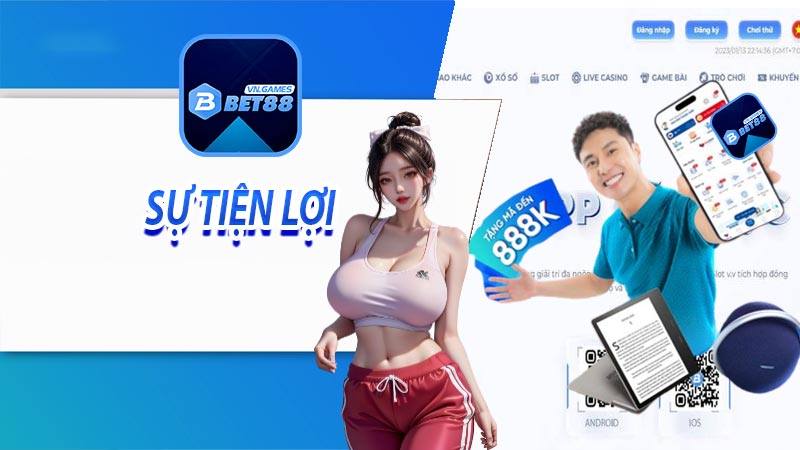 Sự tiện lợi của app bet88 trên điện thoại di động