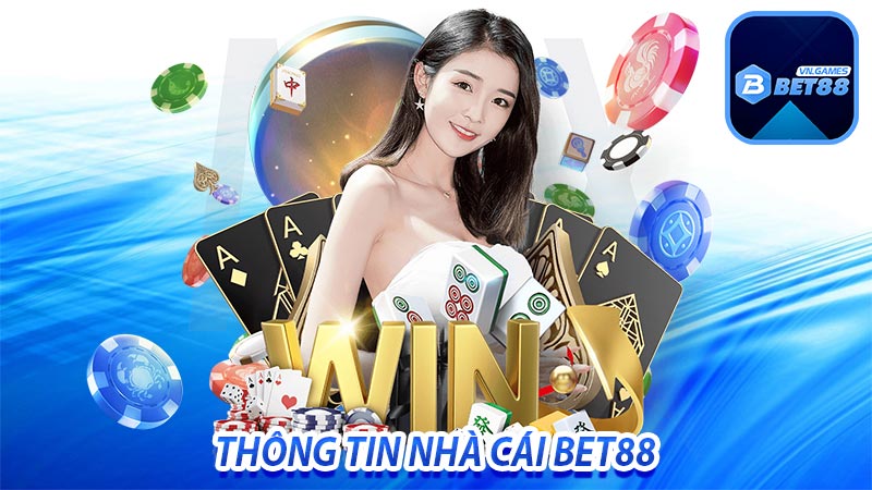 Những thông tin về nhà cái bet88 khách hàng cần biết